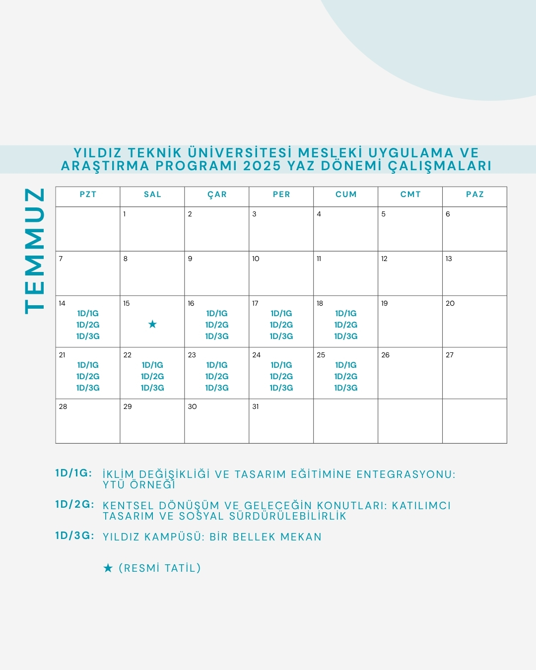 1. Dönem Temmuz Ayı Takvimi